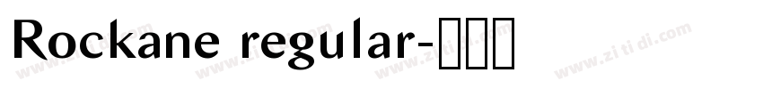 Rockane regular字体转换 Rockane regular字体转换